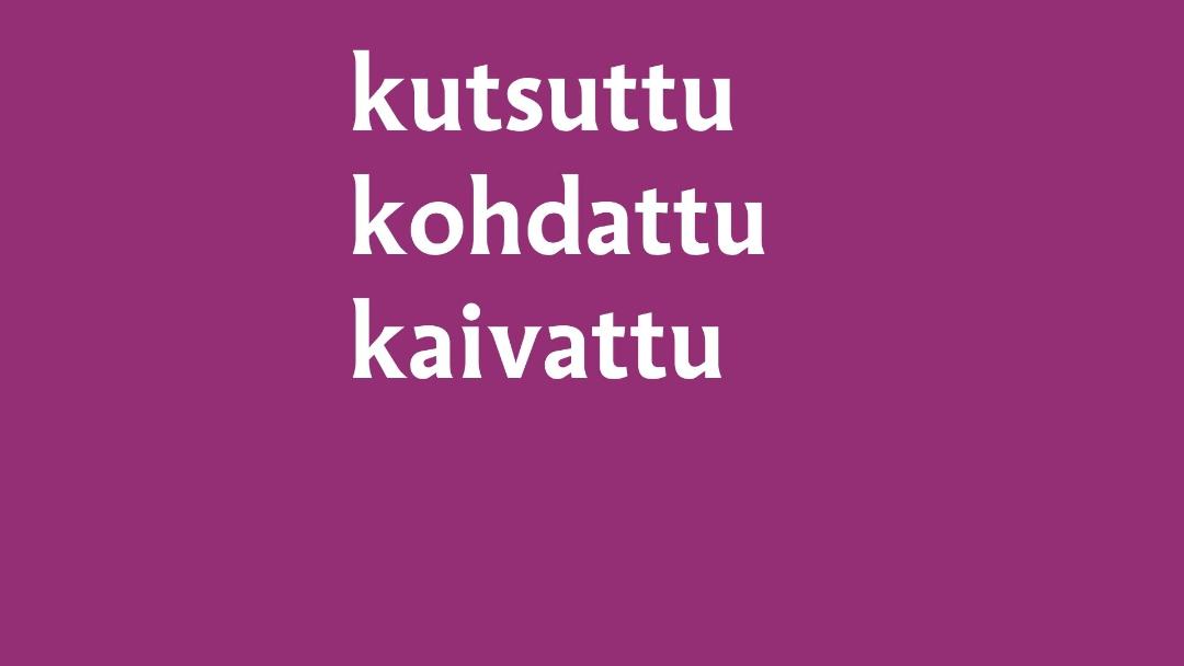 Lila tausta, valkoinen teksti kutsuttu, kohdattu, kaivattu.